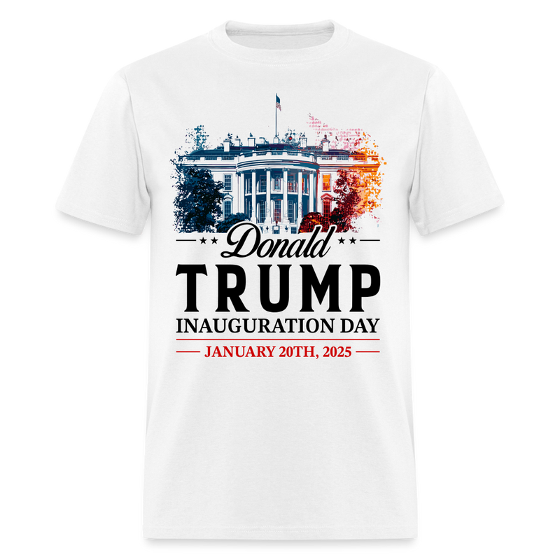 Inauguration Day 2025 Shirt Donald Trump T Shirt - white