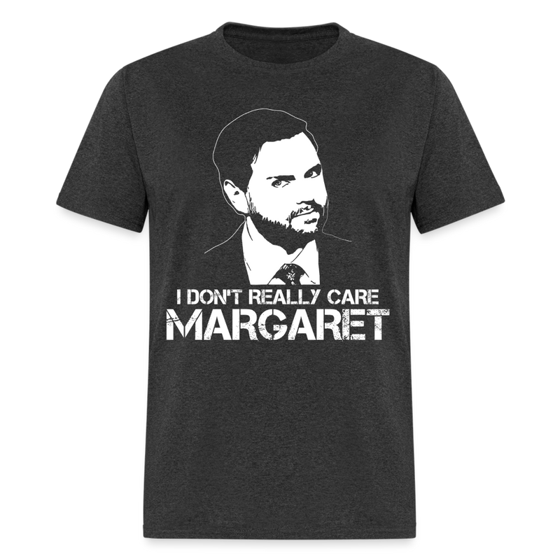 I Don't Really Care Margaret T Shirt - 12 - heather black