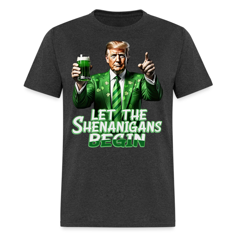 Let The Shenanigans Begin T Shirt - heather black