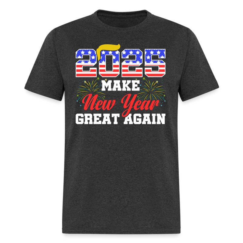 Trump 2025 Make New Year Great Again T Shirt - heather black