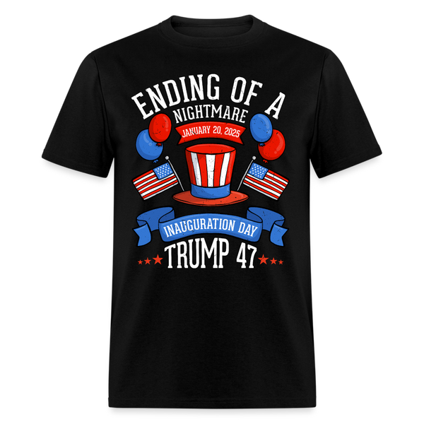 Ending Of A Nightmare Inauguration Day January 20 2025 T Shirt - black