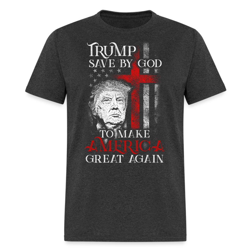 Trump Save by God To Make America Great Again T Shirt - heather black