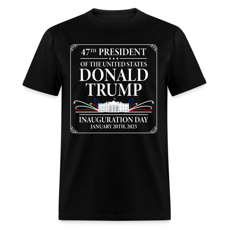 47th President Of The US Trump T Shirt - black