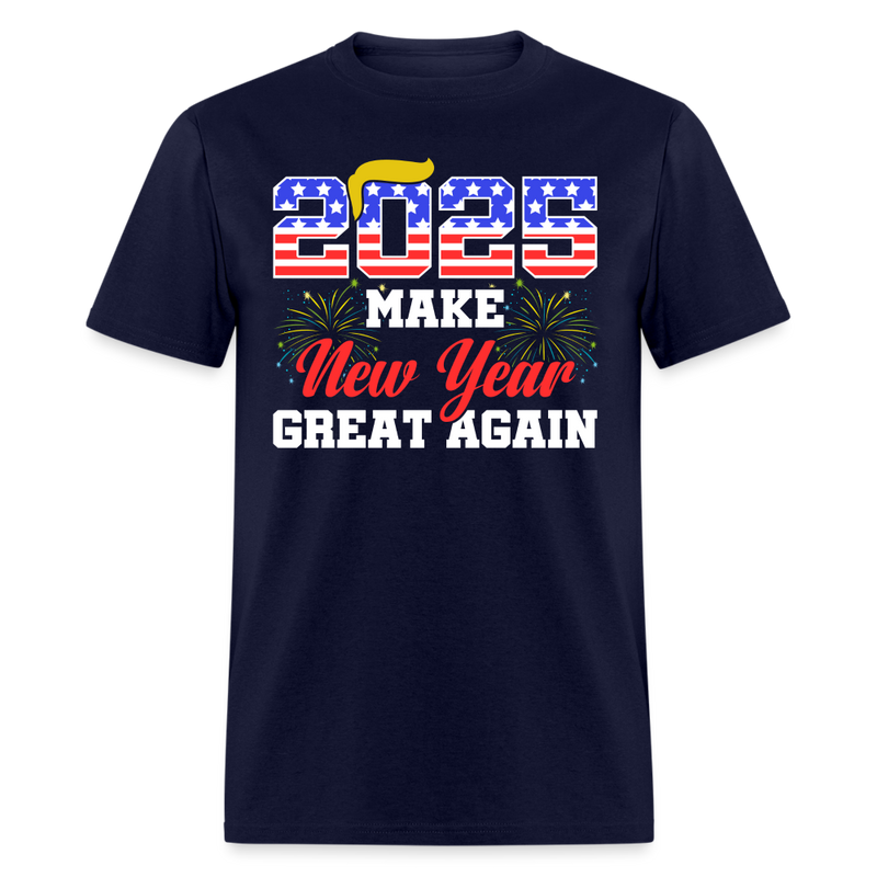 Trump 2025 Make New Year Great Again T Shirt - navy