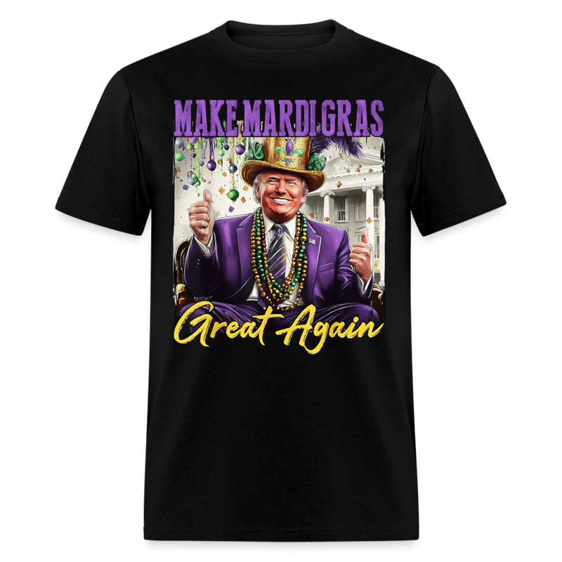 Make Mardi Gras Great Again Trump T Shirt - black