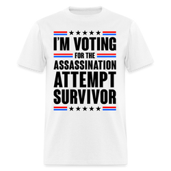 I'm Voting For The Assassination Attempt T Shirt - white