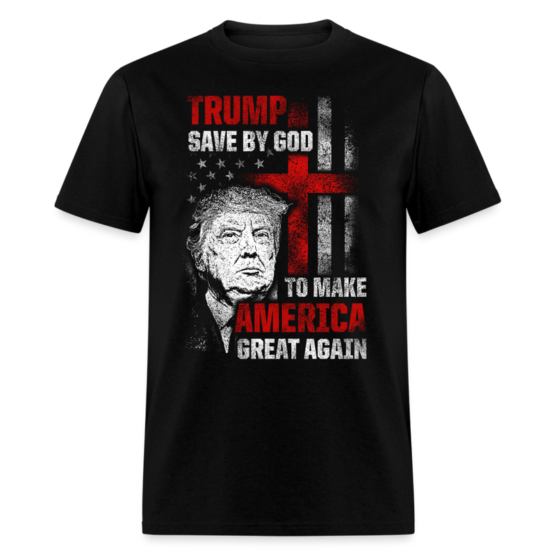 Trump Save by God To Make America Great Again T Shirt - 2 - black