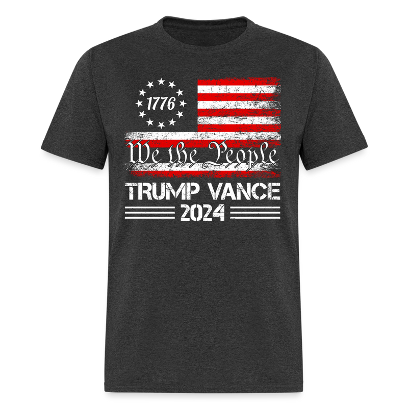 Trump Vance We The People 47th President Trump Won T Shirt - heather black