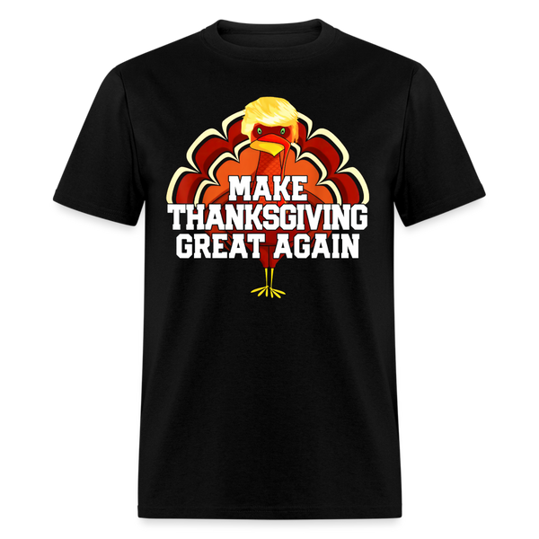 Make Thanksgiving Great Again Trump Turkey T Shirt - black