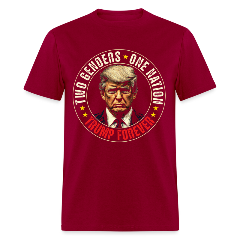 Two Genders, One Nation, Trump Forever Trump T Shirt - dark red