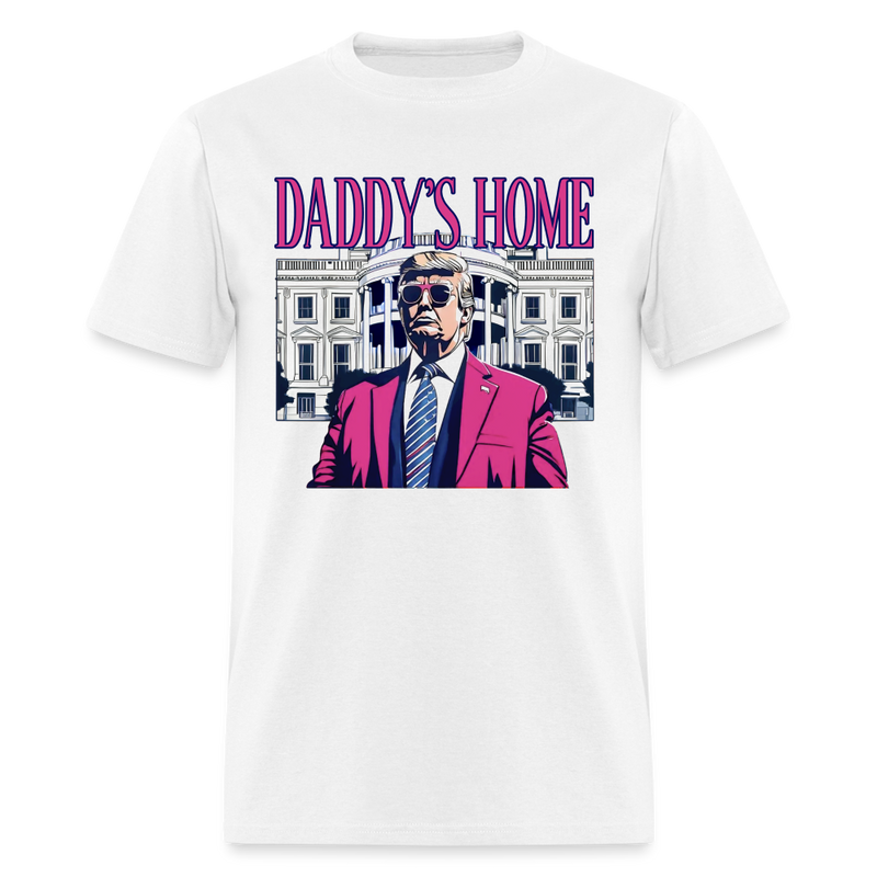 Daddy's Home 47th President T Shirt - white