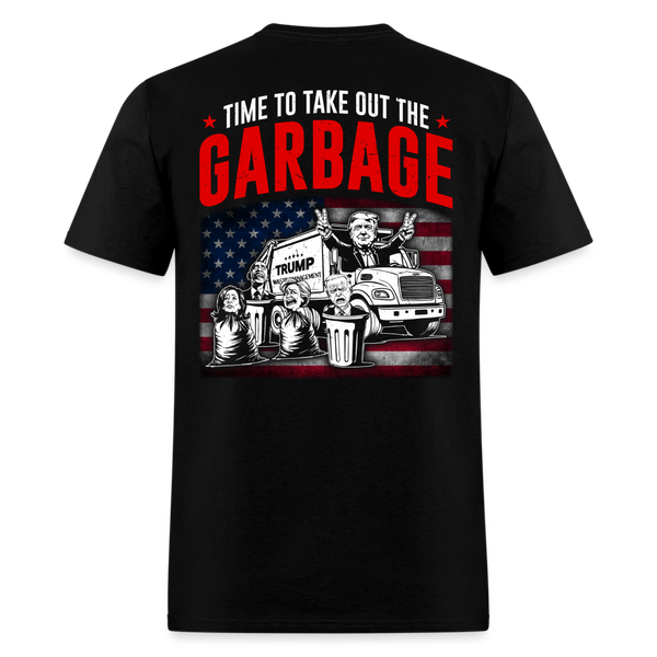 Trump Won Time To Take Out Garbage T Shirt - black