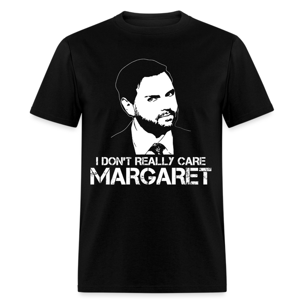 I Don't Really Care Margaret T Shirt - 12 - black