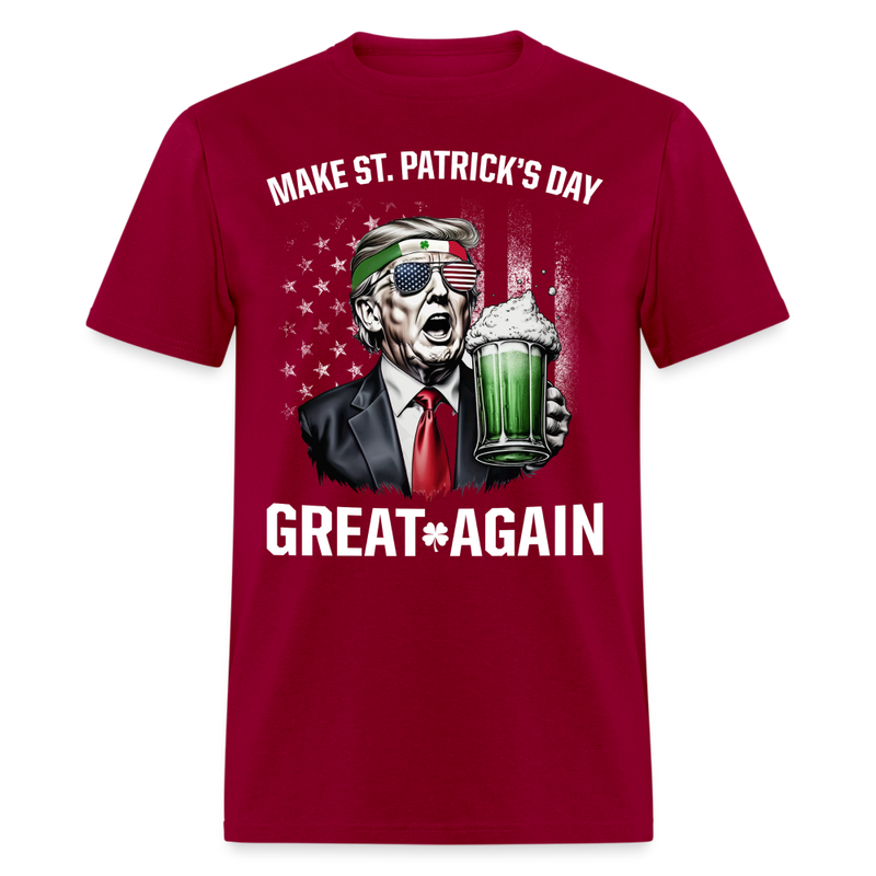 Make St Patricks Day Great Again T Shirt - dark red