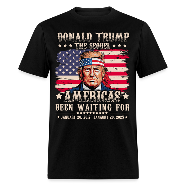 Donald Trump The Sequel Inauguration T Shirt - black