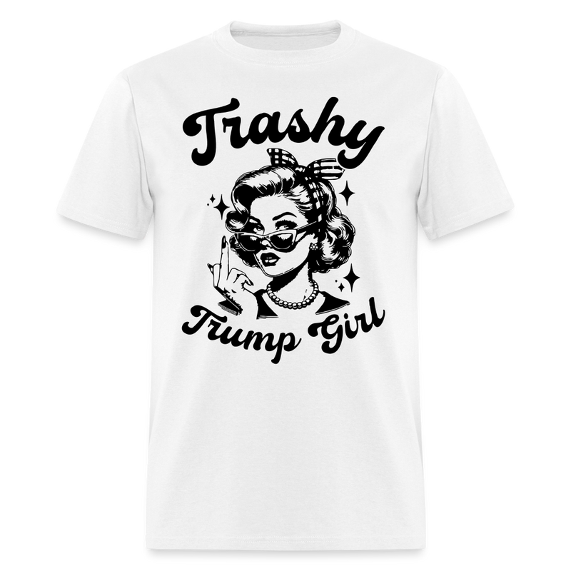 Trashy Trump Girl T Shirt - white