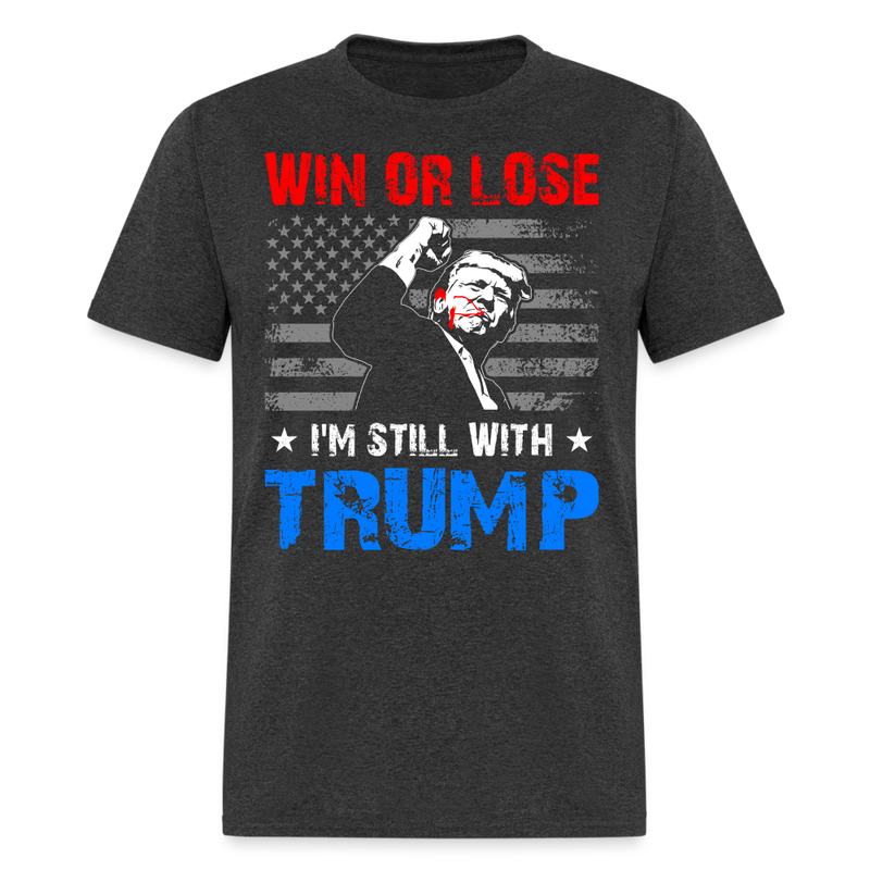 I'm Still With Trump T Shirt - heather black