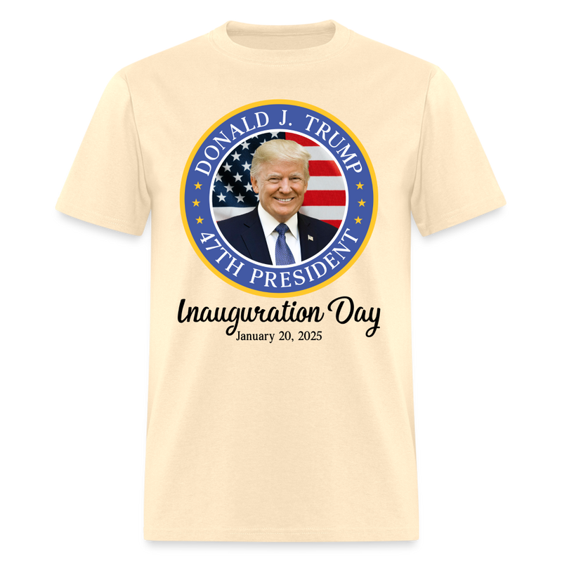 President Donald Trump Inauguration Day T Shirt - natural