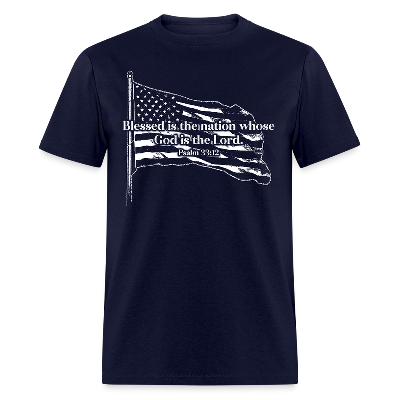 Blessed Is The Nation Whose God Is The Lord T Shirt - navy