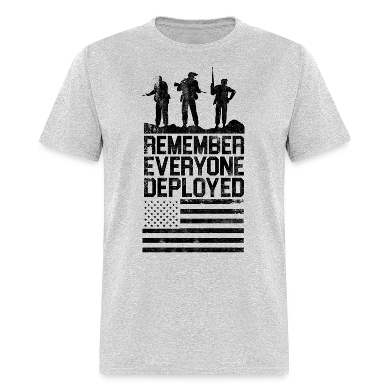 Remember Everyone Deployed T Shirt - heather gray