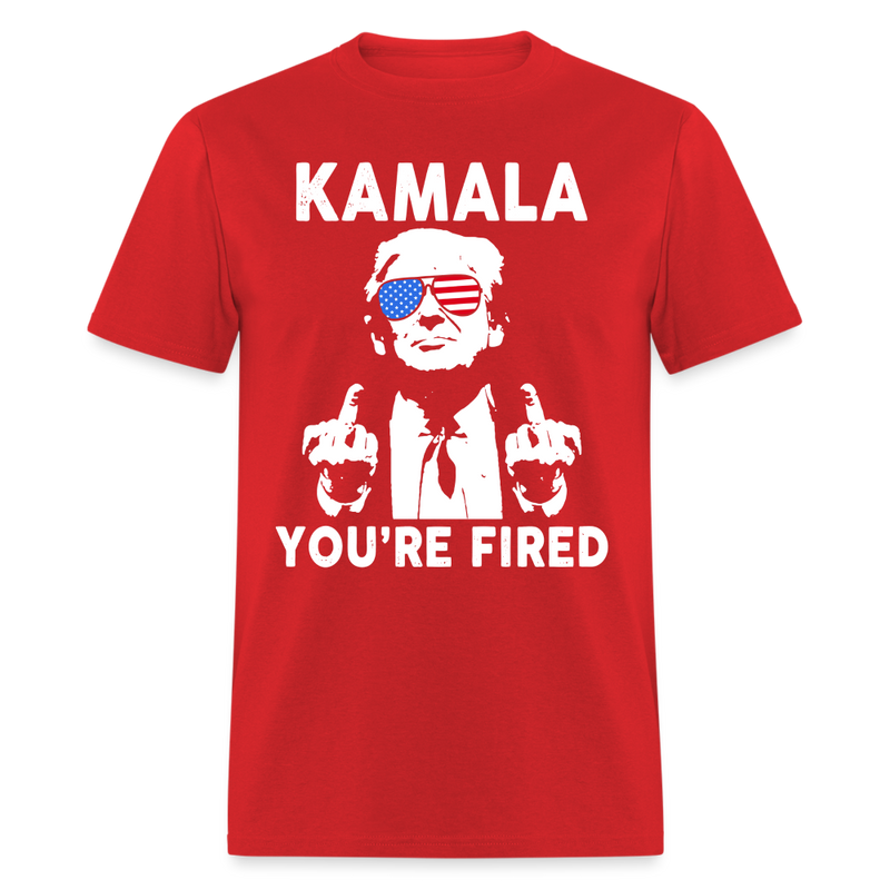 Kamala You're Fired T Shirt - 2 - red