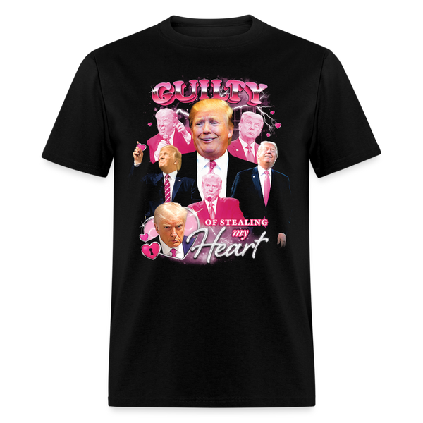 Guilty Of Stealing My Heart Trump T Shirt - black