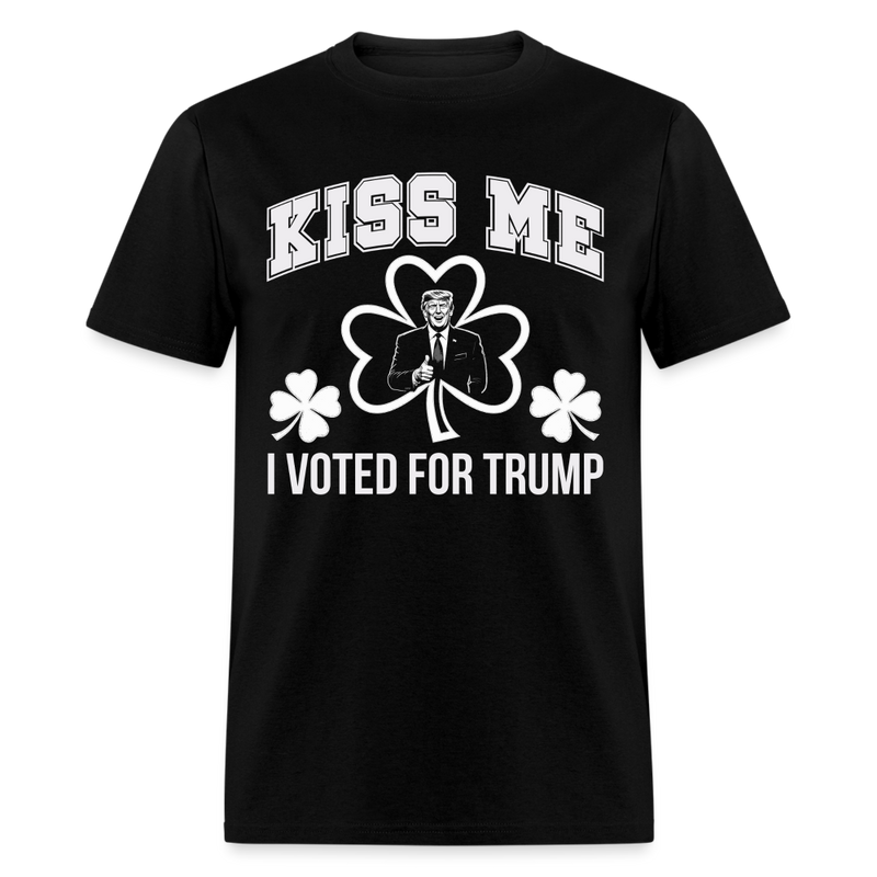 Kiss Me I Voted For Trump T Shirt - black