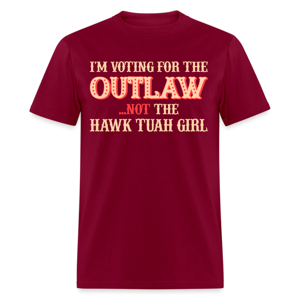 I'm Voting For The Outlaw T Shirt - burgundy