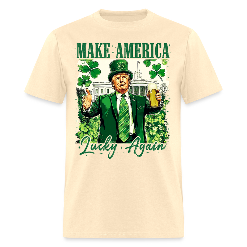 Make America Lucky Again T Shirt - natural