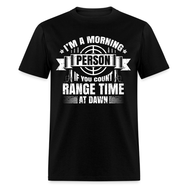 I’m A Morning Person T Shirt - black