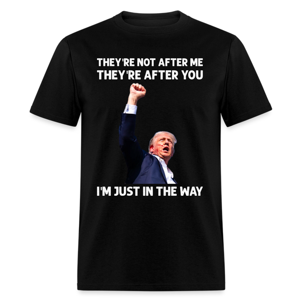 I'm Just In The Way T Shirt - black