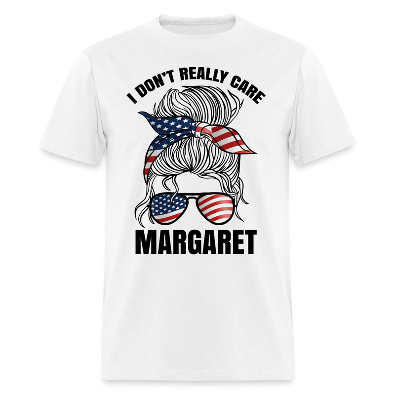 I Don't Really Care Margaret T Shirt - 9 - white