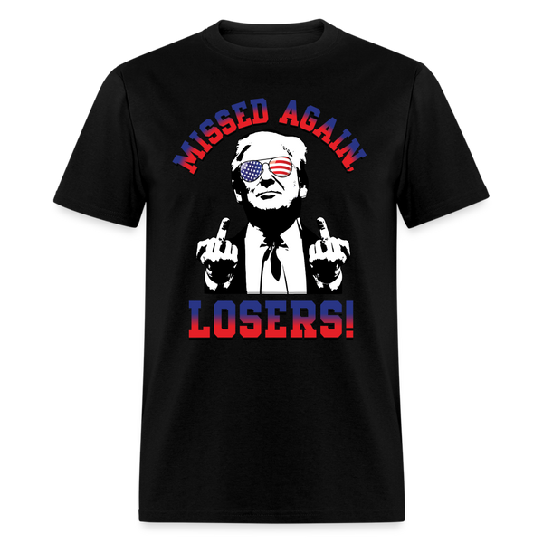 Missed Again Losers T Shirt - black