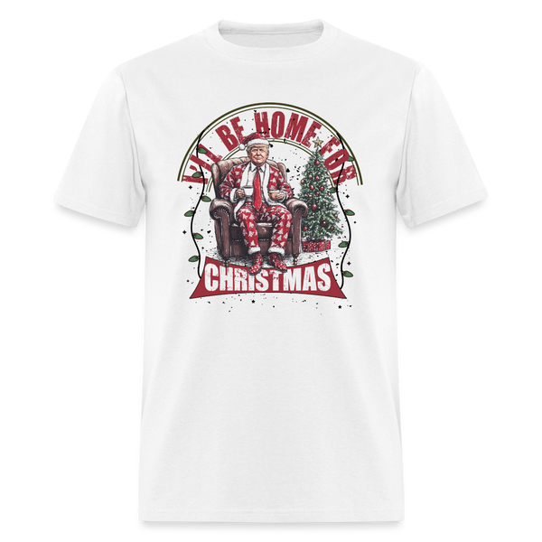 Trump I'll Be Home for Christmas Humorous T Shirt - white