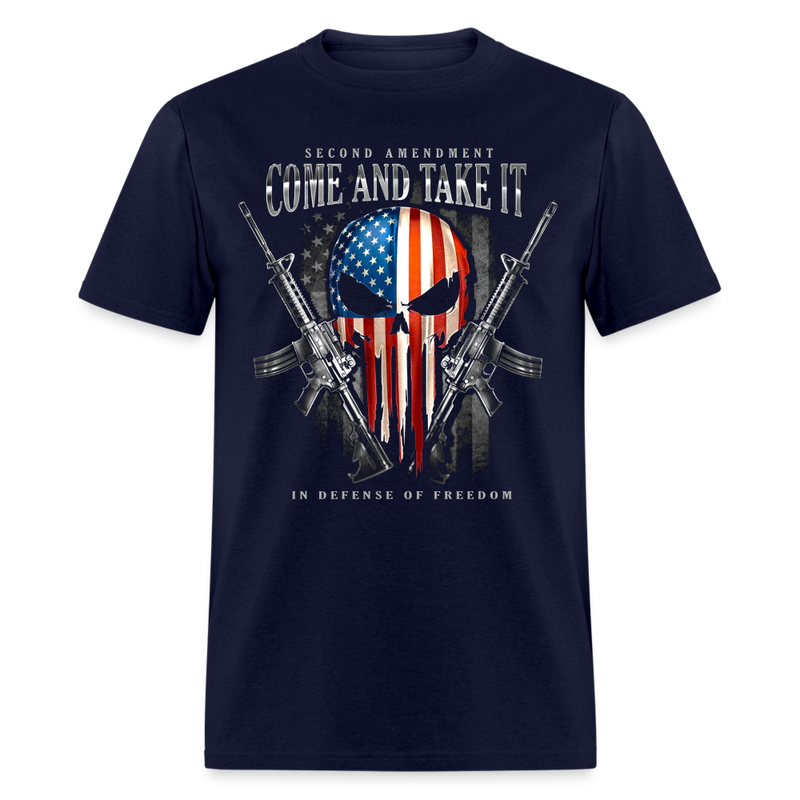 Second Amendment Come And Take It In Defense Of Freedom T Shirt - navy