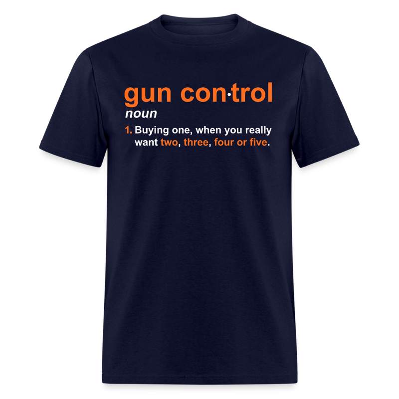 Gun Control Definition T Shirt - navy