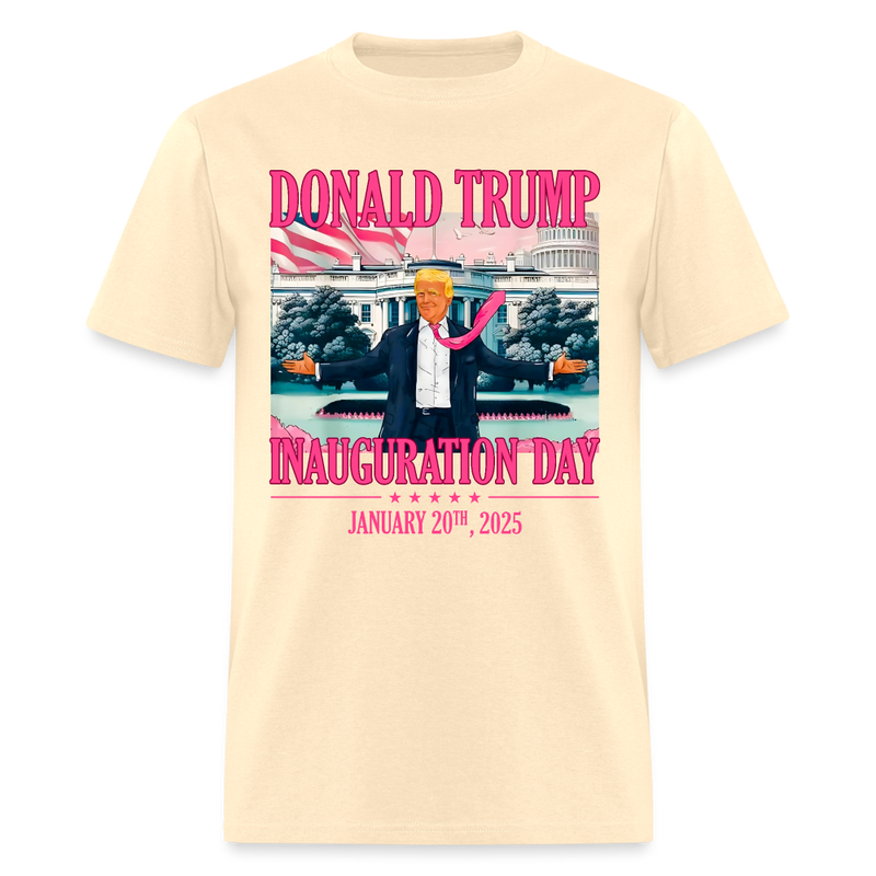 Donald Trump Inauguration Day 2025 Pink Version T Shirt - natural