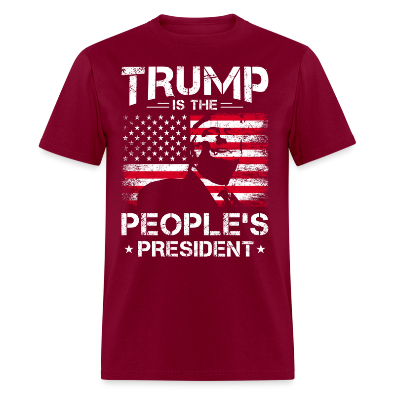 Trump Is The People's President T Shirt - burgundy