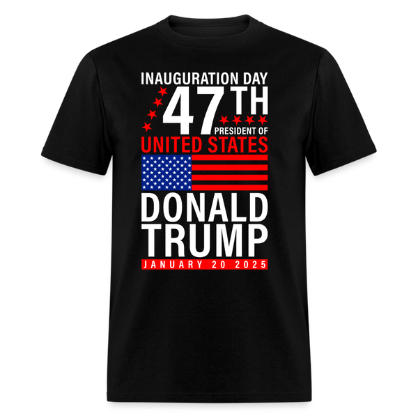 Donald Trump Inauguration Day January 20 2025 T Shirt - black