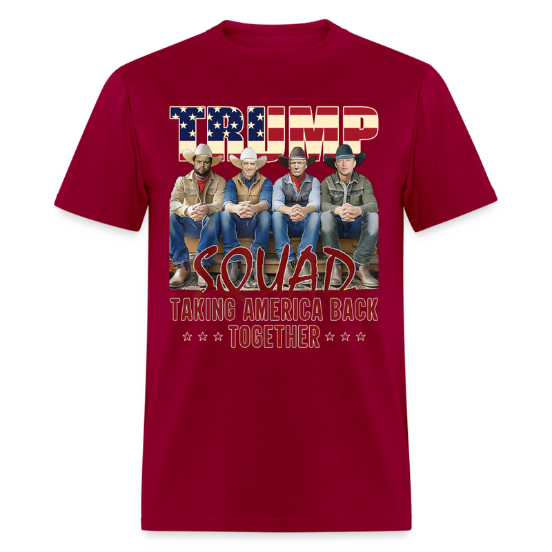 Trump Squad Taking America Back Together T Shirt - dark red