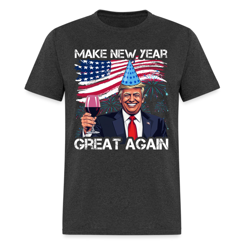 Trump Cheers Make New Year Great Again T Shirt - heather black