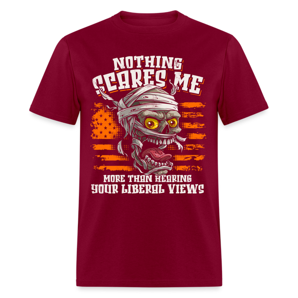 Nothing Scares Me T Shirt - burgundy