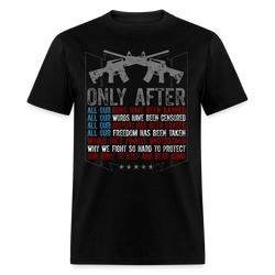 Patriotic American Flag Only After Guns T Shirt - black