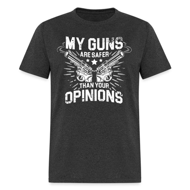 My Guns Are Safer Than Your Opinions T Shirt - 2 - heather black