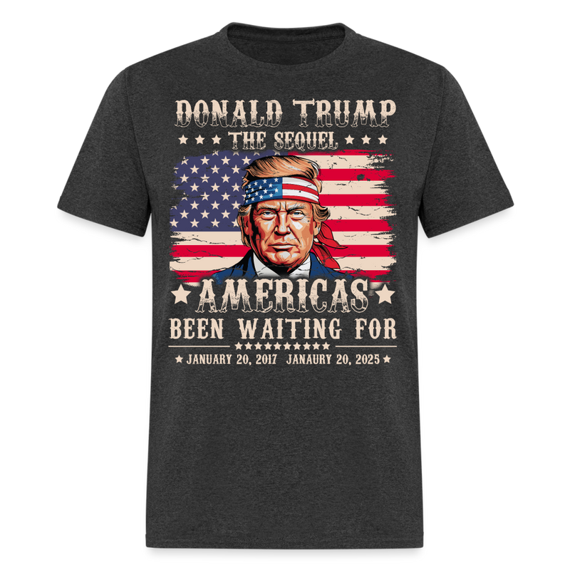 Donald Trump The Sequel Inauguration T Shirt - heather black