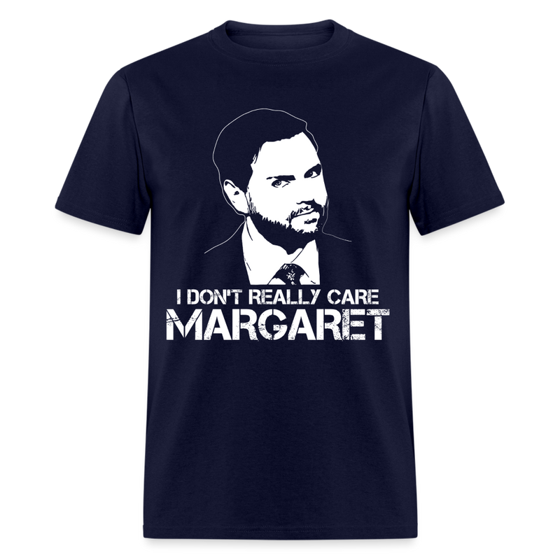 I Don't Really Care Margaret T Shirt - 12 - navy