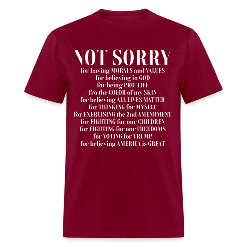 Not Sorry T Shirt - burgundy