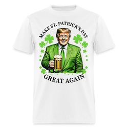 Trump Make ST. Patricks Day Great Again T Shirt - white