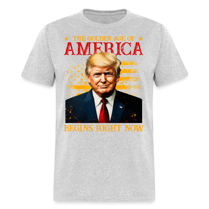 The Golden Age Of America Begins Right Now T Shirt - heather gray