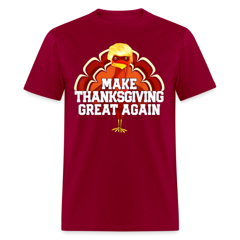 Make Thanksgiving Great Again Trump Turkey T Shirt - dark red